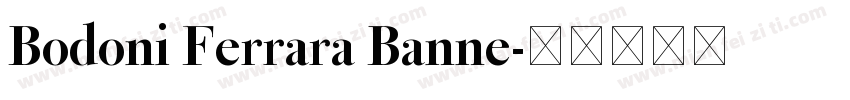 Bodoni Ferrara Banne字体转换